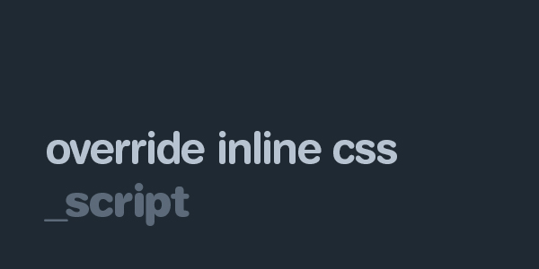 override inline css